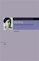 Sophie Binggeli, Edith Stein, Amata Neyer, Amata Neyer (OCD), Sophie Binggeli, Klau Maas... - Gesamtausgabe (ESGA) - 13: Die Frau