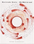 Gertrude Stein, Franz E Walther, Franz Erhard Walther - Die Welt ist rund