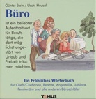 Uschi Heusel, Günter Stein - Büro