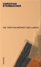 Christian Steinbacher - Die Treffsicherheit des Lamas