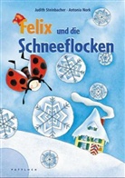 Antonia Nork, Judith Steinbacher - Felix und die Schneeflocken