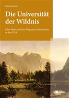 Dieter Steiner - Die Universität der Wildnis