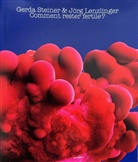 Jörg Lenzlinger, Gerda Steiner, Jean Paul Felley, Jean-Paul Felley, Olivier Kaeser, Olivier Käser - Comment rester fertile?