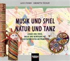 Lucie Steiner, Simonetta Tüchler - Musik und Spiel - Natur und Tanz