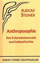 Rudolf Steiner, Rudolf Steiner Nachlassverwaltung - Anthroposophie, ihre Erkenntniswurzeln und Lebensfrüchte