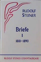 Rudolf Steiner, Rudolf Steiner Nachlassverwaltung - Briefe - 1: 1881-1890