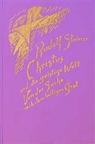 Rudolf Steiner, Rudolf Steiner Nachlassverwaltung - Christus und die geistige Welt. Von der Suche nach dem heiligen Gral