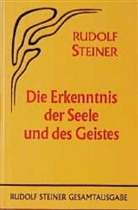 Rudolf Steiner, Rudolf Steiner Nachlassverwaltung - Die Erkenntnis der Seele und des Geistes