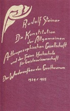 Rudolf Steiner, Rudolf Steiner Nachlassverwaltung - Die Konstitution der Allgemeinen Anthroposophischen Gesellschaft