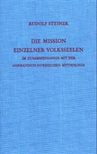Rudolf Steiner - Die Mission einzelner Volksseelen