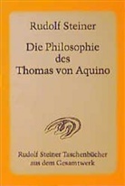 Rudolf Steiner - Die Philosophie des Thomas von Aquino