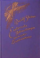 Rudolf Steiner, Rudolf Steiner Nachlassverwaltung - Esoterische Betrachtungen karmischer Zusammenhänge. Bd.6