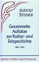 Rudolf Steiner, Rudolf Steiner Nachlassverwaltung - Gesammelte Aufsätze zur Kulturgeschichte und Zeitgeschichte 1887-1901