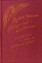 Rudolf Steiner, Rudolf Steiner Nachlassverwaltung - Natur- und Geistwesen - ihr Wirken in unserer sichtbaren Welt