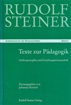 Rudolf Steiner, Johannes Kiersch - Texte zur Pädagogik