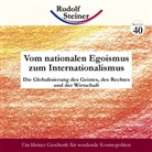 Rudolf Steiner - Vom nationalen Egoismus zum Internationalismus