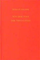 Rudolf Steiner, Rudolf Steiner Nachlassverwaltung - Vor dem Tore der Theosophie