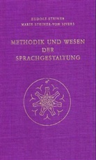 Rudolf Steiner, Marie Steiner-von Sivers, Rudolf Steiner Nachlassverwaltung - Methodik und Wesen der Sprachgestaltung