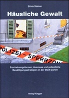 Silvia Steiner - Häusliche Gewalt