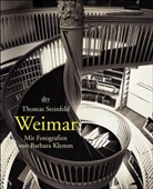 Thomas Steinfeld, Barbara Klemm - Weimar