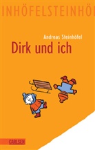 Andreas Steinhöfel - Dirk und ich