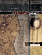 Bernd Steinmann - Die Flamenco-Gitarre, m. Audio-CD