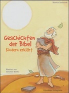 Dietrich Steinwede - Geschichten der Bibel - Kindern erklärt