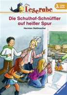 Hermien Stellmacher - Die Schulhof-Schnüffler auf heißer Spur