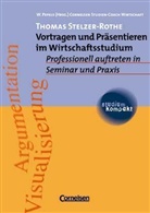 Thomas Stelzer-Rothe - Vortragen und Präsentieren im Wirtschaftsstudium
