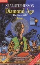 Neal Stephenson - Diamond Age, Die Grenzwelt