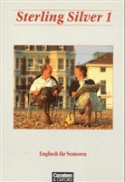 Sterling Silver - Bd.1: Kursbuch, m. Cassette