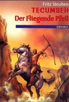 Fritz Steuben - Tecumseh, Der Fliegende Pfeil