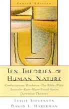 David L. Haberman, Leslie Stevenson, Leslie Haberman Stevenson - Ten Theories of Human Nature
