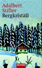 Adalbert Stifter - Bergkristall
