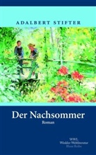 Adalbert Stifter - Der Nachsommer