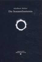Adalbert Stifter, Richard Pils - Die Sonnenfinsternis