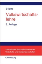 Joseph Stiglitz - Volkswirtschaftslehre
