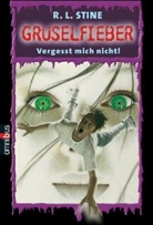 Robert L. Stine - Vergesst mich nicht!