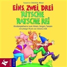 Susanne Stöcklin-Meier - Eins, zwei, drei - Ritsche, ratsche, rei, 1 CD-Audio (Hörbuch)
