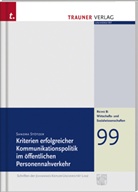 Sandra Stötzer - Kriterien erfolgreicher Kommunikation im öffentlichen Personenverkehr