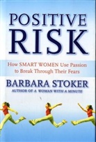Barbara Stoker - Positive Risk