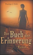 Penelope J. Stokes - Das Buch der Erinnerung