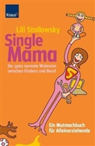 Lili Stollowsky - Single Mama