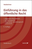 Harald Stolzlechner - Einführung in das öffentliche Recht (f. Österreich)