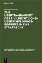 Dorothée Stracke - Zur Übertragbarkeit des zivilrechtlichen Überschuldungsbegriffs in das Strafrecht