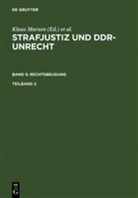 Werle Gerhard, Marxen Klaus, Klaus Marxen, Gerhard Werle - Strafjustiz und DDR-Unrecht - Band 5. Teilband 2: Rechtsbeugung. Tl.2
