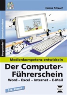 Heinz Strauf - Der Computer-Führerschein, m. 1 CD-ROM