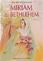 Christiane Lesch, Jako Streit, Jakob Streit, Christiane Lesch - Miriam zu Bethlehem