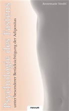 Anne Strobl, Strobl Annemarie - Psychologie des Fastens