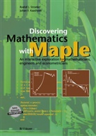 J F Kaashoek, J. F. Kaashoek, J.F. Kaashoek, Johan F. Kaashoek, R J Stroeker, R. J. Stroeker... - Discovering Mathematics with Maple